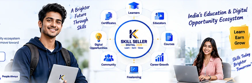 Skill Seller learners, educators and digital opportunity ecosystem